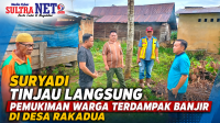 Anggota DPRD Bombana, Suryadi saat meninjau Pemukiman Warga
