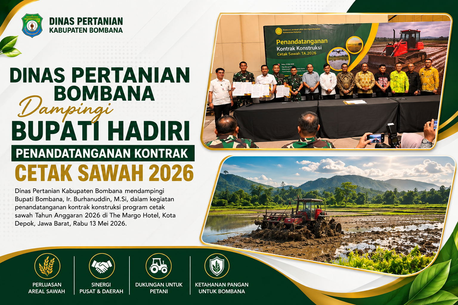 Dinas Pertanian Kabupaten Bombana mendampingi Bupati Bombana, Ir. H. Burhanuddin, M.Si., dalam kegiatan penandatanganan kontrak konstruksi program cetak sawah Tahun Anggaran 2026 yang diselenggarakan Kementerian Pertanian RI di The Margo Hotel, Kota Depok, Jawa Barat. Kegiatan ini menjadi langkah awal percepatan pelaksanaan program cetak sawah guna meningkatkan luas lahan produktif, memperkuat ketahanan pangan daerah, serta mendukung target swasembada pangan nasional. Hadir dalam kegiatan tersebut Kepala Dinas Pertanian Bombana, Sarif, SH, bersama jajaran teknis terkait untuk memastikan kesiapan pelaksanaan program di Kabupaten Bombana. Foto: Istimewa