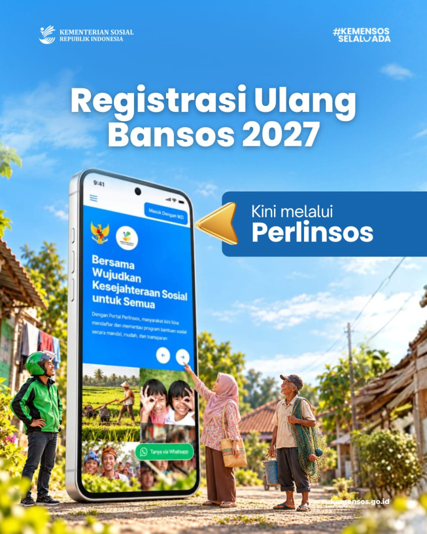 Kemensos membuka Registrasi Ulang Bansos 2027 melalui Perlinsos Digital. Masyarakat diminta menggunakan kanal resmi dan waspada terhadap penipuan.